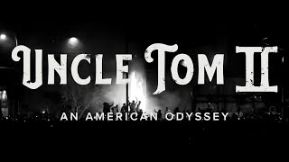 Uncle Tom II - Official Trailer - No. 1 by Uncle Tom 113,544 views 1 year ago 2 minutes, 1 second