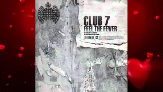 Club 7 - Feel The Fever (Enrico Di Troy Screen Cut)