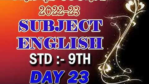 STD 9/SUBJECT ENGLISH/DAY 23/ ACTIVITY 11/ BRIDGE COURSE 2022-23/SOLUTIONS/ANSWERS/