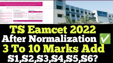 Ts Eamcet After Normalization 10+ Marks Add || Ts Eamcet Marks Increase In Shifts || Ts Eamcet 2022