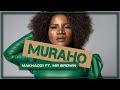 Makhadzi - Muraho Feat Mr Brown (Original)