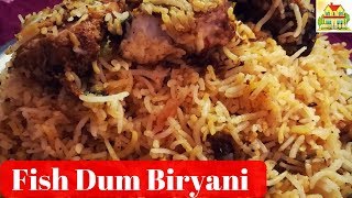 FISH DUM BIRYANI RECIPE IN TELUGU || HYDERABADI FISH DUM BIRYANI || చేపల దమ్ బిర్యానీ