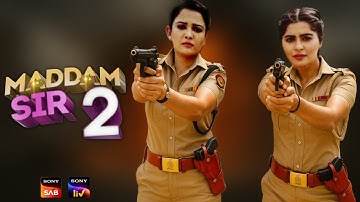SURPRISE REVEAL SOON? | MADDAM SIR SEASON 2 kab aayega | Release date update | NEW PROMO
