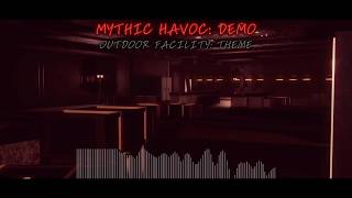 Mythic Havoc: DEMO (Outdoor Facility Theme)