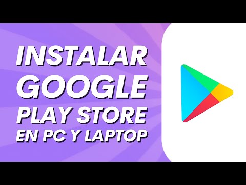 Cómo instalar Google Play Store en PC y Laptop - Descargar Play Store en PC