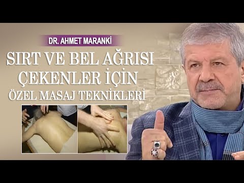 Dr. Ahmet Maranki'den bel ve sırt ağrıları çekenler için özel masaj teknikleri!