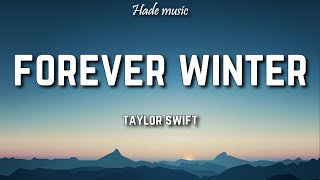 Taylor Swift - Forever Winter (Lyrics)