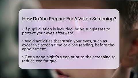 How Do You Prepare For A Vision Screening? - Optometry Knowledge Base