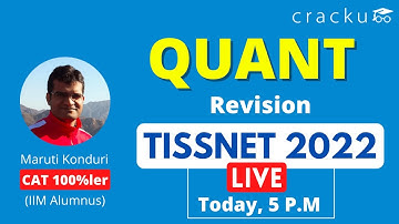 TISSNET 2022 - Quant Revision By Maruti Sir (CAT 100%ler)