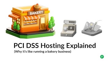 PCI DSS Hosting Explained Like You’re Running a Bakery