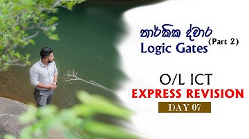 O/L ICT Express Revision Day 07 | Logic Gates Past Papers