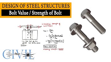 How to Calculate Bolt Value/Strength of Bolt | Bolted Connection | Design of Steel Structures