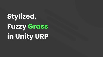 Stylized, Fuzzy Grass for Unity