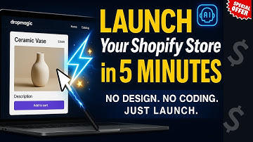 How to Create a Shopify Store FAST with Dropmagic!
