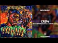 Goldlink  crew feat brent faiyaz  shy glizzy 432hz