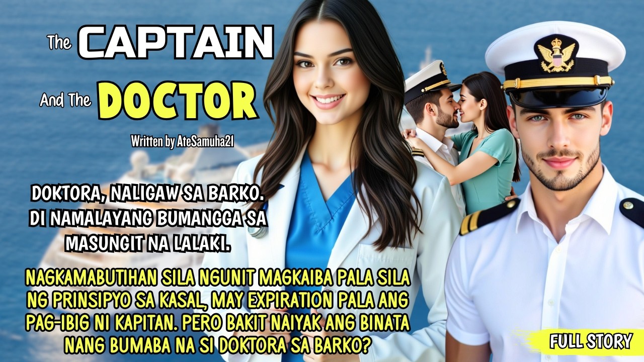 DOKTORA, NALIGAW SA BARKO AT NABANGGA ANG MASUNGIT NA LALAKI, KAPITAN PALA ITO. NAGMAHALAN SILA PERO