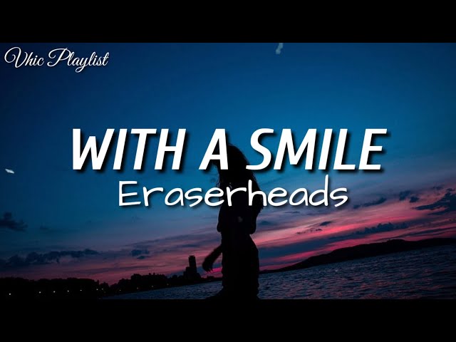 With A Smile - Eraserheads (Lyrics) class=