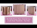 My dolls house diary tutorial 40  112th scale wardrobe  part one