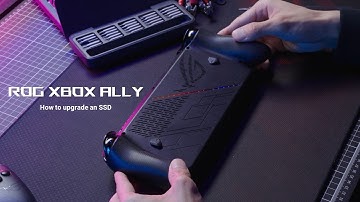 ROG Xbox Ally instructievideo - Hoe upgrade je een SSD