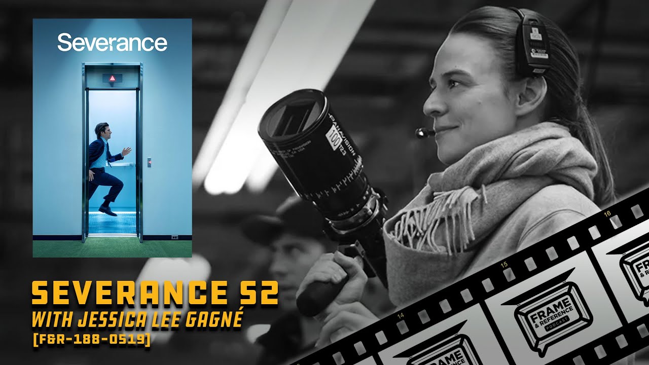 188: "Severance" S2 Cinematographer Jessica Lee Gagné 188: "Severance" S2 Cinematographer Jessica Lee Gagné