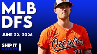 MLB DFS Process | DraftKings & FanDuel Picks, Plays & Slate Breakdown | Monday, 06/22/26
