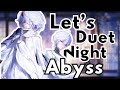 Duet night abyss is right around the corner let’s talk about it