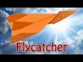 Бумажный самолёт FLYCATCHER | Paper airplane FLYCATCHER