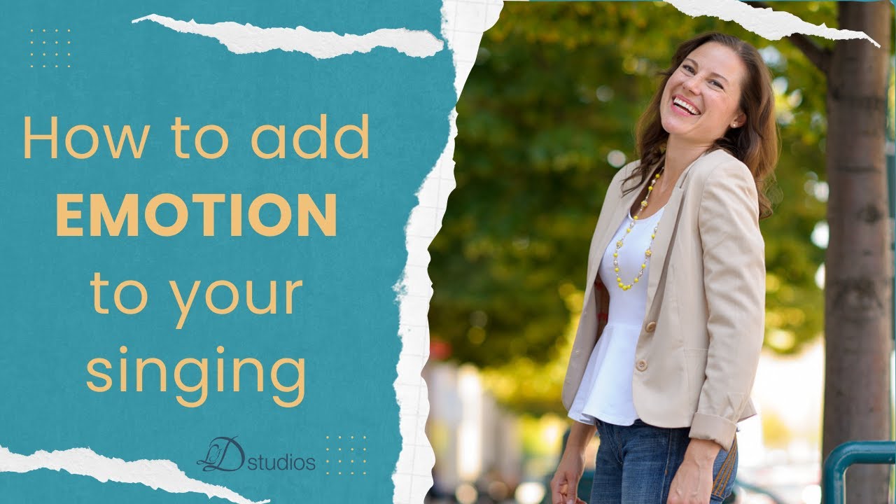 How to Sing with Emotion