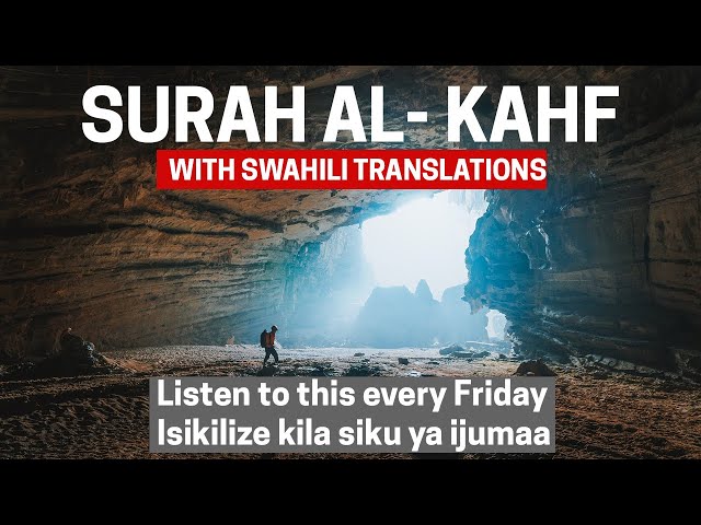 SURAH AL- KAHF WITH SWAHILI TRANSLATIONS class=