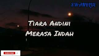 Tiara Andini - Merasa Indah | (Lirik Video)