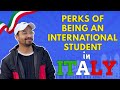 PERKS OF BEING AN INTERNATIONAL STUDENT IN ITALY