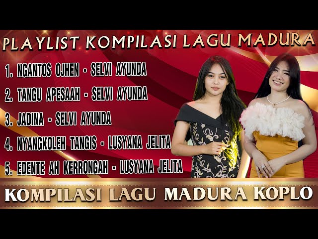 Full Album Madura Versi Dangdut koplo - Selvi Ayunda X Lusyana Jelita class=