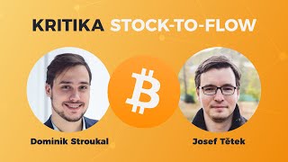 #55  Ekonomové Dominik Stroukal a Josef Tětek kritizují cenový model Bitcoinu StocktoFlow