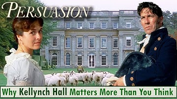 Jane Austen’s Most Overlooked “Character”? | Kellynch Hall