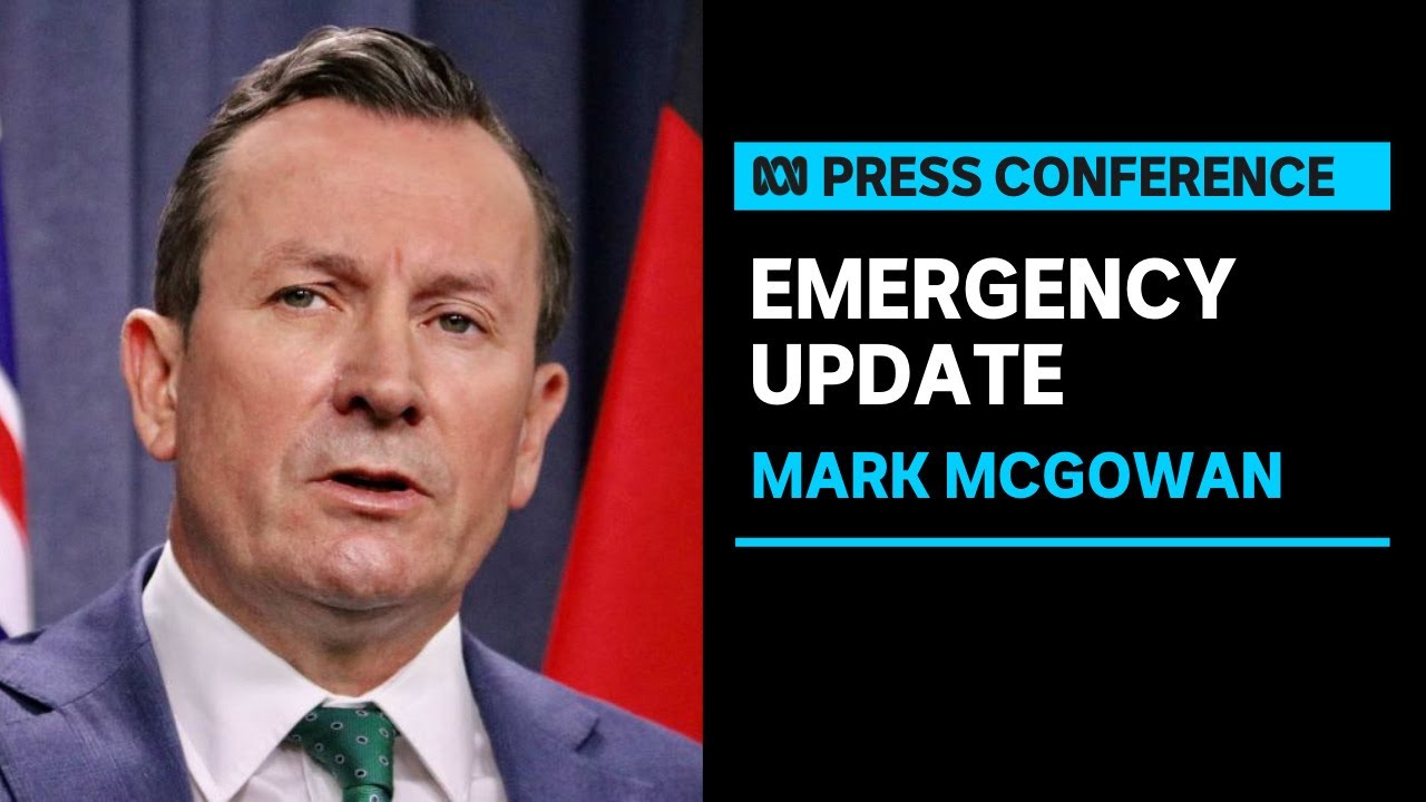 wallpapers Mark Mcgowan Covid Update Today Time wa records another day of no new covid 19 cases as lockdown on track to end friday night abc news