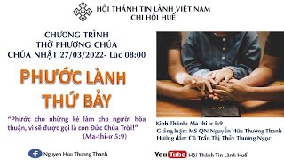 HTTL HUẾ - Chương Trình Thờ Phượng Chúa - 27/03/2022