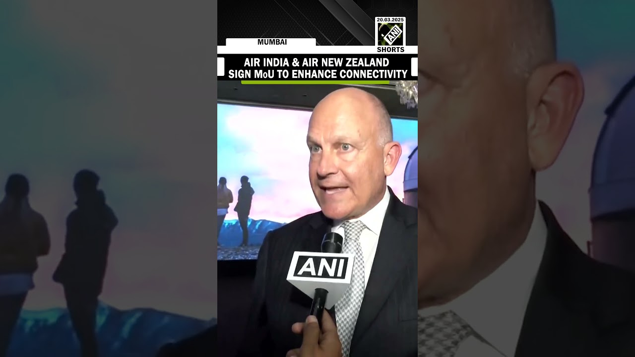 Air India and Air New Zealand sign MoU to enhance connectivity, eyes non-stop flights in future