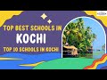List of best schools in kochi ranking of best schools in kochi top 10 schools in kochi
