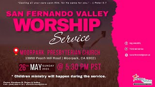 San Fernando Valley Worship Service