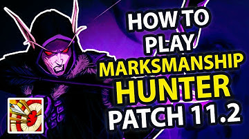 Marksmanship Hunter Dark Ranger Rotation Guide for Mythic+ (11.2) | WoW The War Within