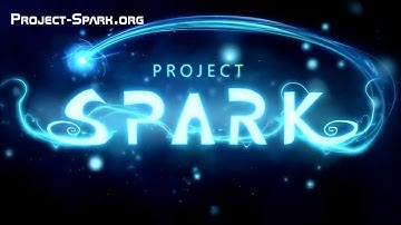 Project-Spark.org | Project Spark Montage