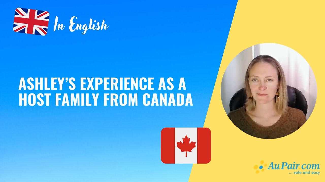 Ashley's experience as a Host Family from Canada | AuPair.com