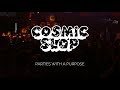 Cosmic slop parties with a purpose