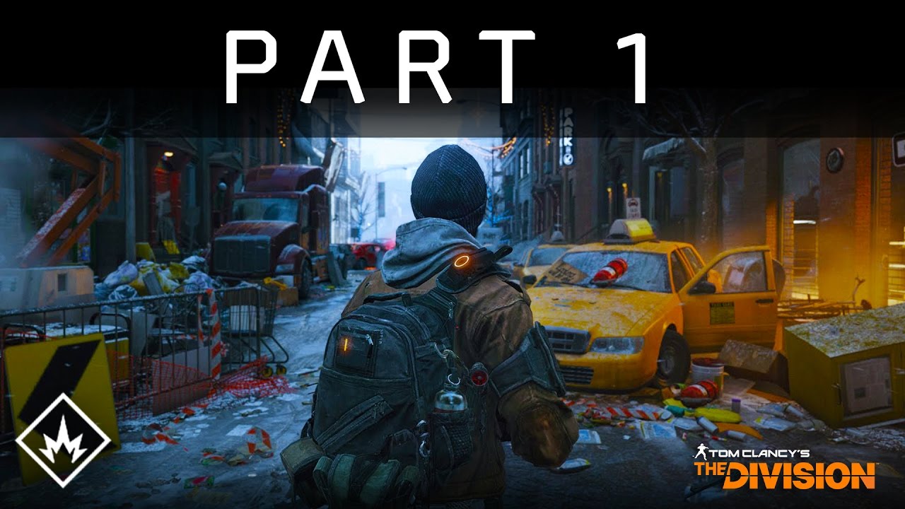 Cùng Chơi Tom Clancy's The Division™ (PS4) - Tập 1 : Dịch Bệnh