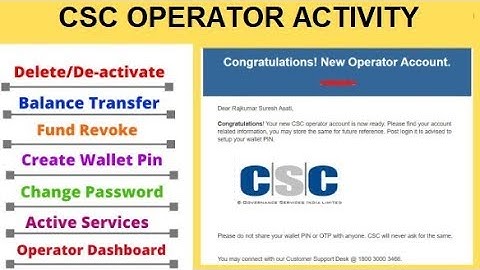 CSC Operator ID :-Balance Transfer, Fund Revoke, Operator wallet & Services