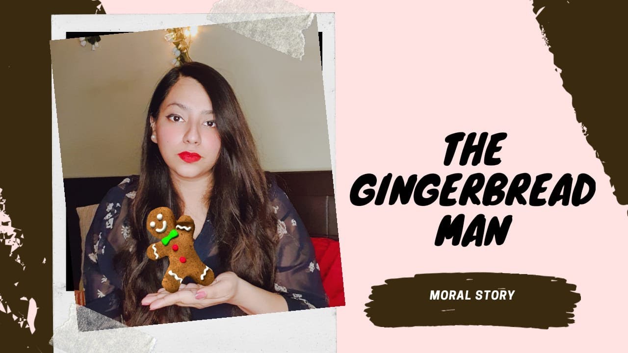 What'S The Moral Of The Gingerbread Man?