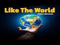 Mike Blount Like The World Audio mp3