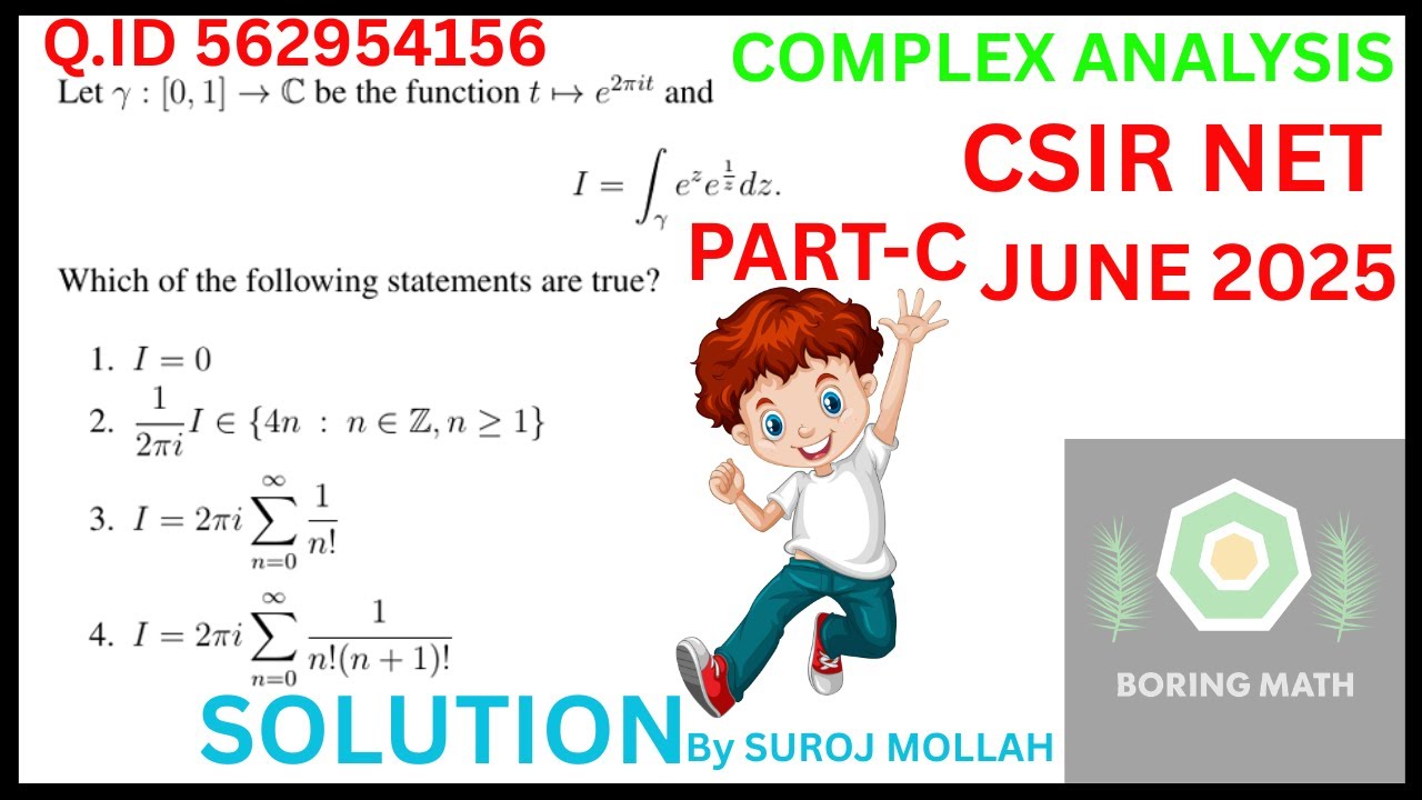 CSIR NET JUNE 2025 COMPLEX ANALYSIS SOLUTION PART C Q.ID562954156 - YouTube