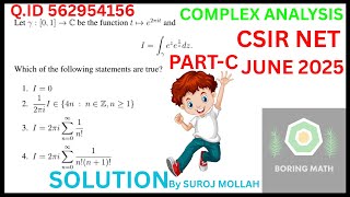 CSIR NET JUNE 2025 COMPLEX ANALYSIS SOLUTION PART C Q.ID562954156