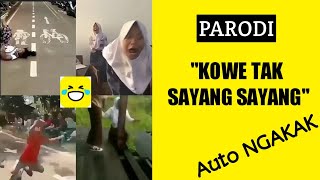 Parodi Kowe Tak Sayang Sayang - Video Lucu Story WA Parodi Auto Ngakak #Part 1